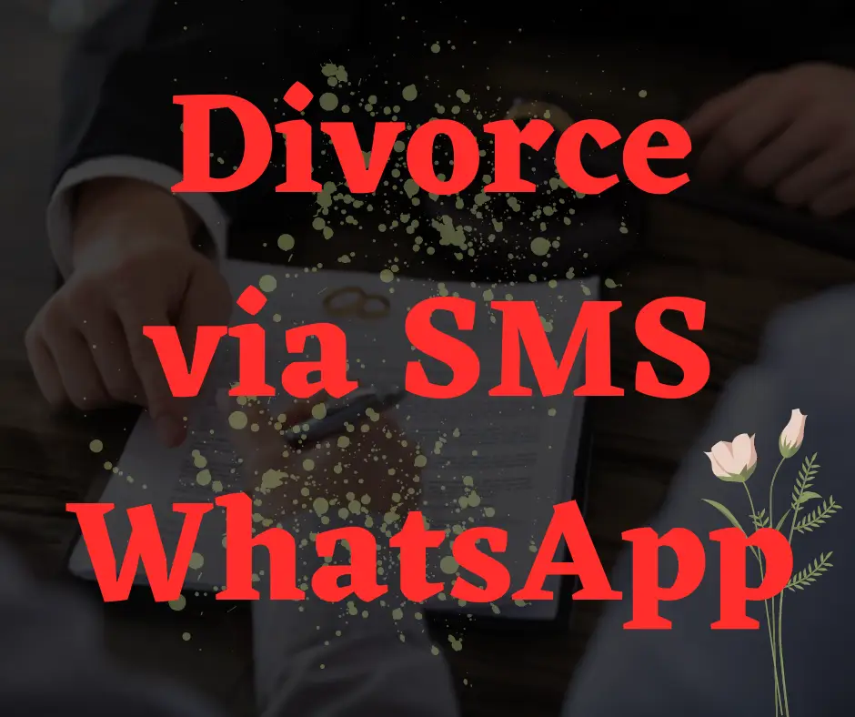 Divorce via SMS, WhatsApp