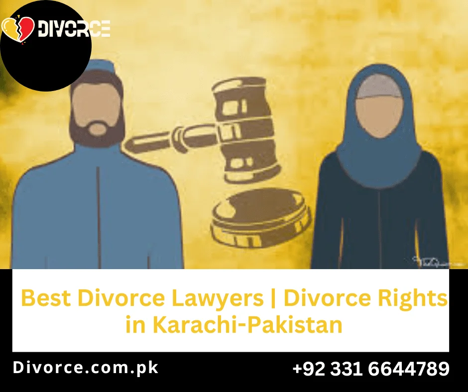 Divorce Rights in Karachi-Pakistan