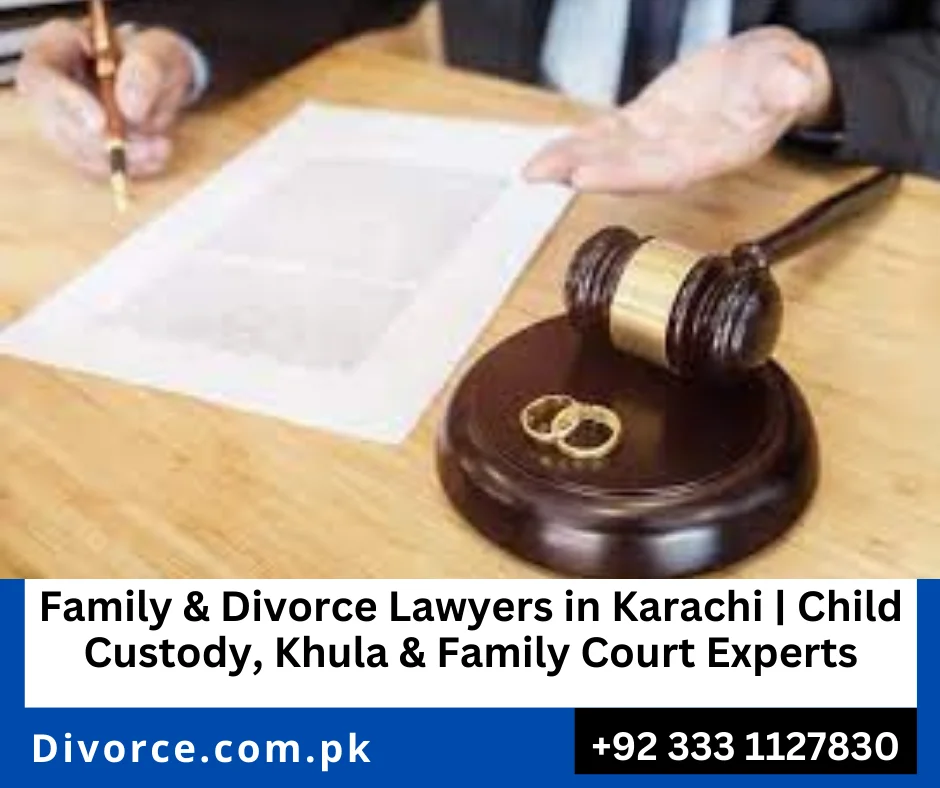 family law consultation with divorce lawyer in Karachi